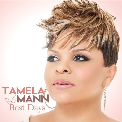 Tamela Mann/Best Days